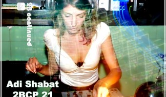 2B Continued Podcast 21 Adi Shabat Israeli Djs Nightlife Tel Aviv
