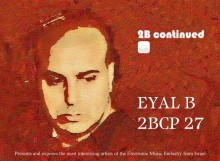 Eyal B 2B Continued Podcast 27 Israeli Djs Nightlife Tel Aviv