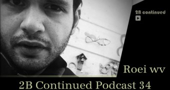 2B Continued Podcast 34 Roei wv best Israeli djs