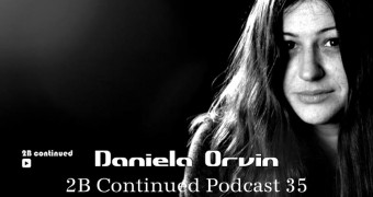 2B Continued Podcast 35 - Daniela Orvin
