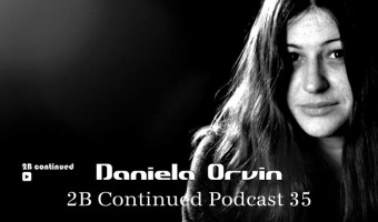 2B Continued Podcast 35 - Daniela Orvin