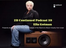 Ella Gotman - 2B Continued Podcast 39 - Best Israeli Djs - Legend