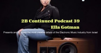 Ella Gotman - 2B Continued Podcast 39 - Best Israeli Djs - Legend