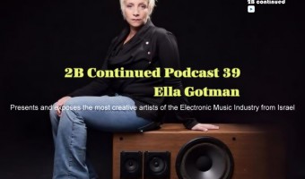 Ella Gotman - 2B Continued Podcast 39 - Best Israeli Djs - Legend