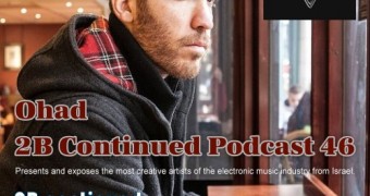 Ohad 2B Continued Podcast 46